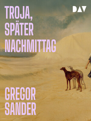 cover image of Troja, später Nachmittag (Ungekürzt)